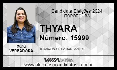 Candidato THYARA 2024 - ITORORÓ - Eleições