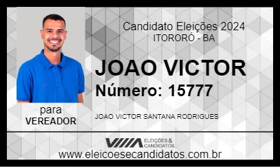 Candidato JOAO VICTOR 2024 - ITORORÓ - Eleições