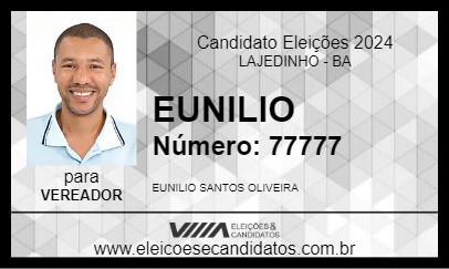 Candidato EUNILIO 2024 - LAJEDINHO - Eleições