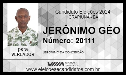 Candidato JERÔNIMO GÉO 2024 - IGRAPIÚNA - Eleições