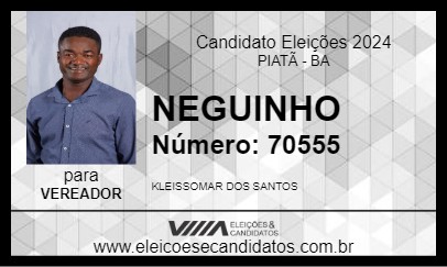 Candidato NEGUINHO 2024 - PIATÃ - Eleições