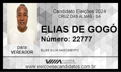 Candidato ELIAS DE GOGÓ 2024 - CRUZ DAS ALMAS - Eleições