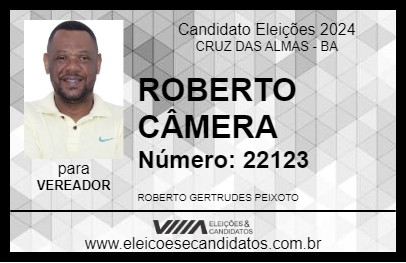 Candidato ROBERTO CÂMERA 2024 - CRUZ DAS ALMAS - Eleições