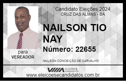 Candidato NAILSON TIO NAY 2024 - CRUZ DAS ALMAS - Eleições