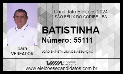 Candidato BATISTINHA 2024 - SÃO FÉLIX DO CORIBE - Eleições