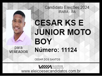 Candidato CESAR KS E JUNIOR MOTO BOY 2024 - IRARÁ - Eleições