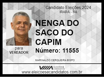 Candidato NENGA DO SACO DO CAPIM 2024 - IRARÁ - Eleições