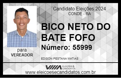 Candidato BICO NETO DO BATE FOFO 2024 - CONDE - Eleições