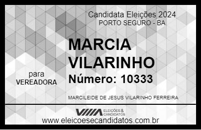 Candidato MARCIA VILARINHO 2024 - PORTO SEGURO - Eleições