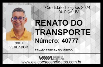 Candidato RENATO DO TRANSPORTE 2024 - JIQUIRIÇÁ - Eleições