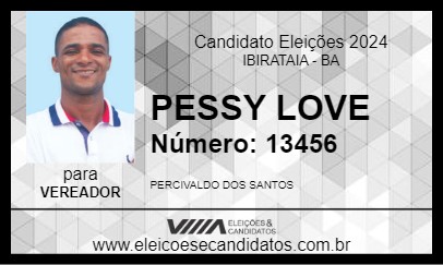 Candidato PESSY LOVE 2024 - IBIRATAIA - Eleições