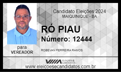 Candidato RÓ PIAU 2024 - MAIQUINIQUE - Eleições