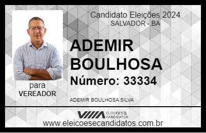 Candidato ADEMIR BOULHOSA 2024 - SALVADOR - Eleições