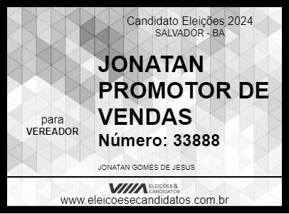 Candidato JONATAN PROMOTOR DE VENDAS 2024 - SALVADOR - Eleições