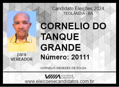 Candidato CORNELIO DO TANQUE GRANDE 2024 - TEOLÂNDIA - Eleições