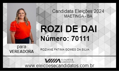 Candidato ROZI DE DAI 2024 - MAETINGA - Eleições