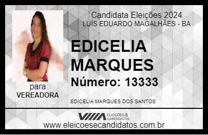 Candidato EDICELIA MARQUES 2024 - LUÍS EDUARDO MAGALHÃES - Eleições