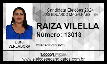 Candidato RAIZA  VILELLA  2024 - LUÍS EDUARDO MAGALHÃES - Eleições