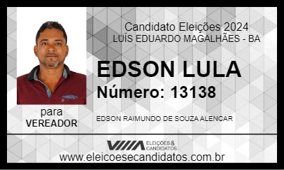 Candidato EDSON LULA 2024 - LUÍS EDUARDO MAGALHÃES - Eleições