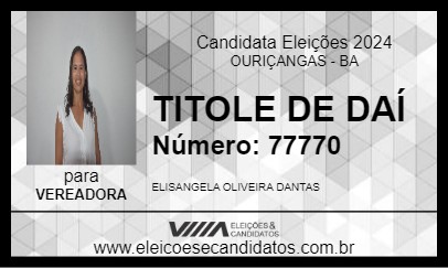 Candidato TITOLE DE DAÍ 2024 - OURIÇANGAS - Eleições