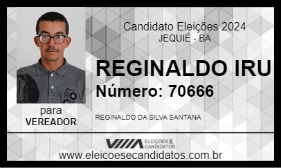 Candidato REGINALDO IRU 2024 - JEQUIÉ - Eleições