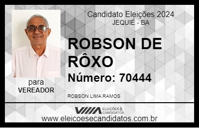 Candidato ROBSON DE RÔXO  2024 - JEQUIÉ - Eleições