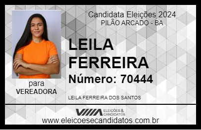 Candidato LEILA FERREIRA 2024 - PILÃO ARCADO - Eleições