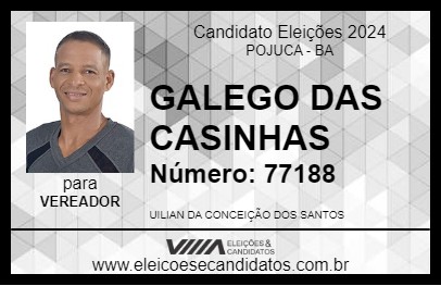 Candidato GALEGO DAS CASINHAS 2024 - POJUCA - Eleições