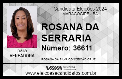 Candidato ROSANA DA SERRARIA 2024 - MARAGOGIPE - Eleições