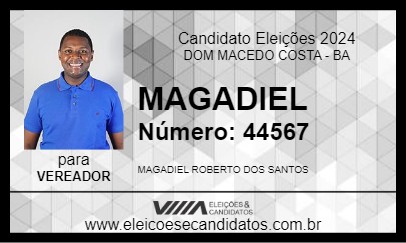 Candidato MAGADIEL 2024 - DOM MACEDO COSTA - Eleições