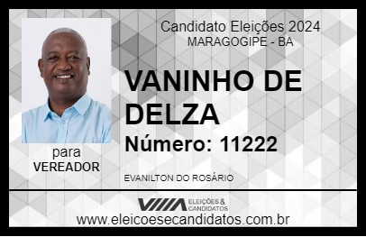 Candidato VANINHO DE DELZA 2024 - MARAGOGIPE - Eleições