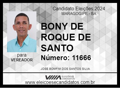 Candidato BONY DE ROQUE DE SANTO 2024 - MARAGOGIPE - Eleições