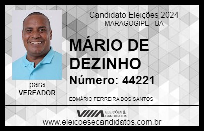 Candidato MÁRIO DE DEZINHO 2024 - MARAGOGIPE - Eleições