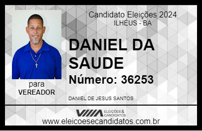 Candidato DANIEL DA SAUDE 2024 - ILHÉUS - Eleições