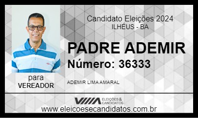 Candidato PADRE ADEMIR 2024 - ILHÉUS - Eleições