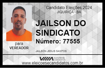 Candidato JAILSON DO SINDICATO 2024 - JIQUIRIÇÁ - Eleições