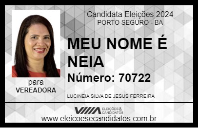 Candidato NEIA DOS PREMOLDADOS 2024 - PORTO SEGURO - Eleições