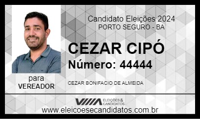 Candidato CEZAR CIPÓ 2024 - PORTO SEGURO - Eleições