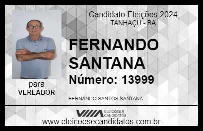 Candidato FERNANDO SANTANA 2024 - TANHAÇU - Eleições