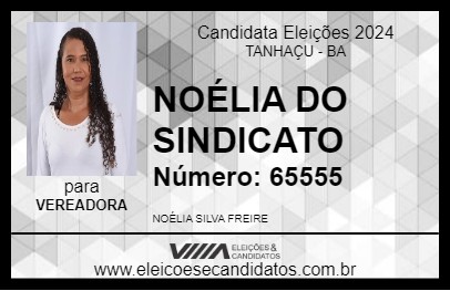 Candidato NOÉLIA DO SINDICATO 2024 - TANHAÇU - Eleições