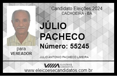 Candidato JÚLIO PACHECO 2024 - CACHOEIRA - Eleições