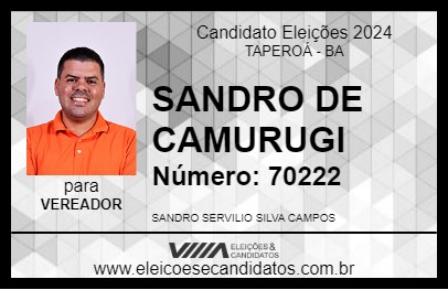 Candidato SANDRO DE CAMURUGI 2024 - TAPEROÁ - Eleições