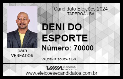 Candidato DENI DO ESPORTE 2024 - TAPEROÁ - Eleições