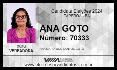 Candidato ANA GOTO 2024 - TAPEROÁ - Eleições