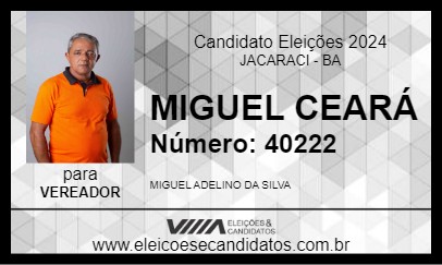 Candidato MIGUEL CEARÁ 2024 - JACARACI - Eleições