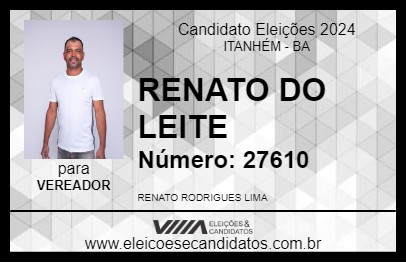 Candidato RENATO DO LEITE 2024 - ITANHÉM - Eleições