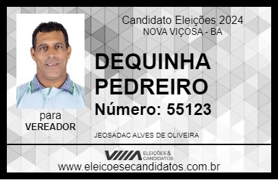 Candidato DEQUINHA PEDREIRO 2024 - NOVA VIÇOSA - Eleições