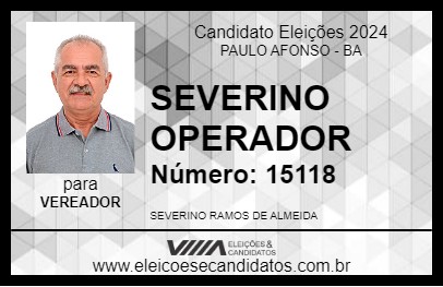 Candidato SEVERINO OPERADOR 2024 - PAULO AFONSO - Eleições