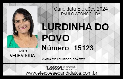 Candidato LURDINHA DO POVO 2024 - PAULO AFONSO - Eleições