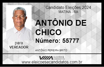 Candidato ANTÔNIO DE CHICO 2024 - MATINA - Eleições